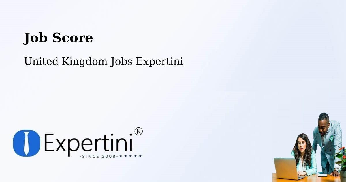 Job Score & Job Description Score Tool – Ewell - United Kingdom Jobs Expertini